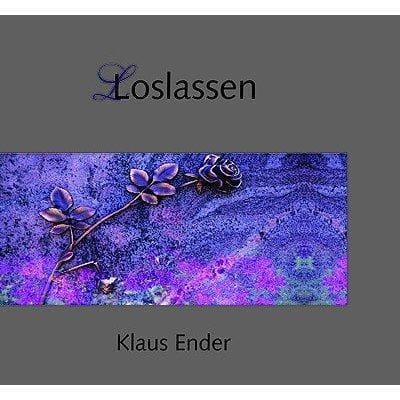 »Loslassen« -  Klaus Ender