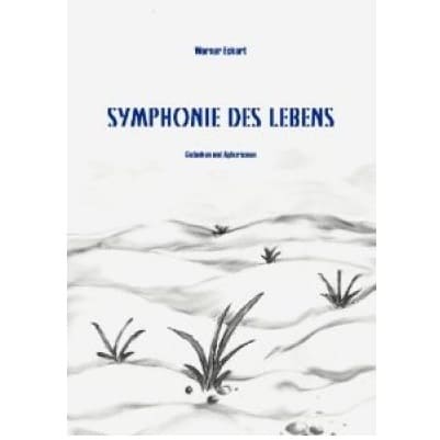 »Symphonie des Lebens« - Werner Eckert