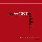 »Ins Wort gefallen« - Karin Grössenbrunner